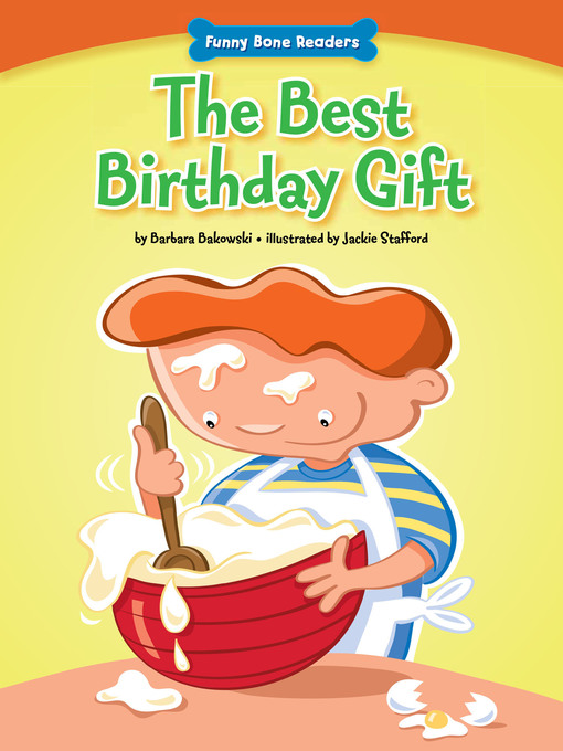 Title details for The Best Birthday Gift by Barbara Bakowski - Available